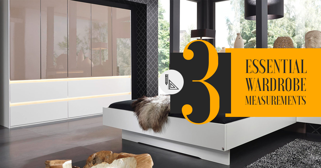 3 Essential Wardrobe Measurements