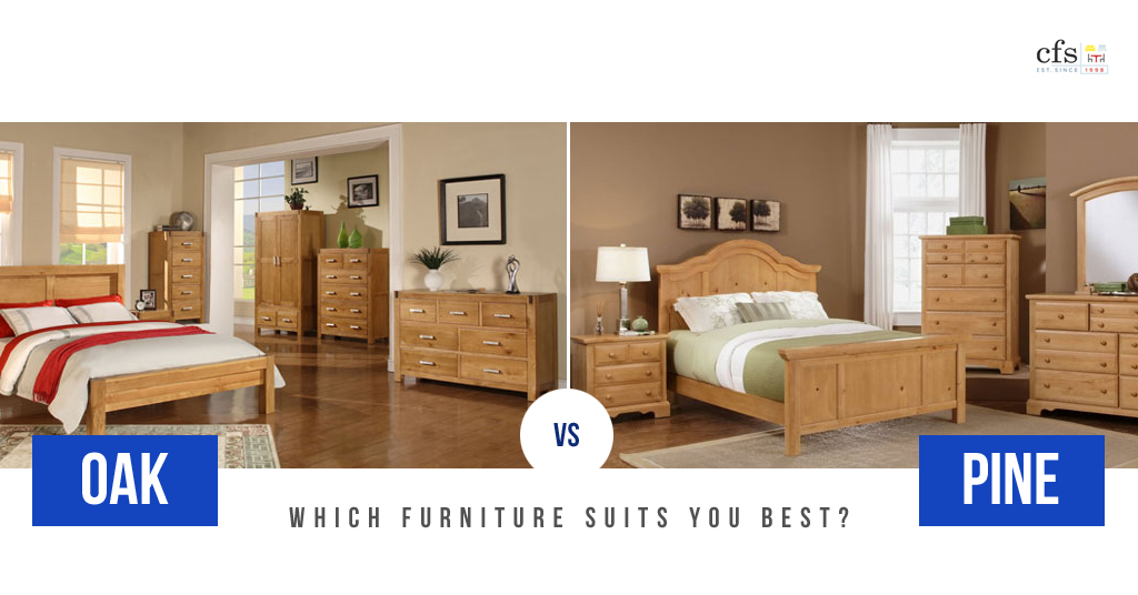 Oak VS Pine Furniture: Which Furniture Suits You Best