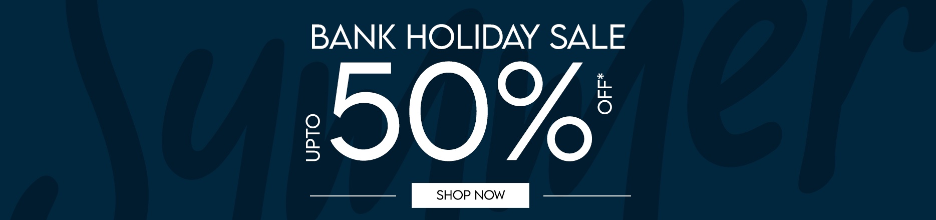 August Bank Holiday Sale Banner